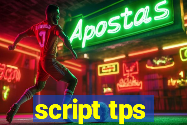 script tps